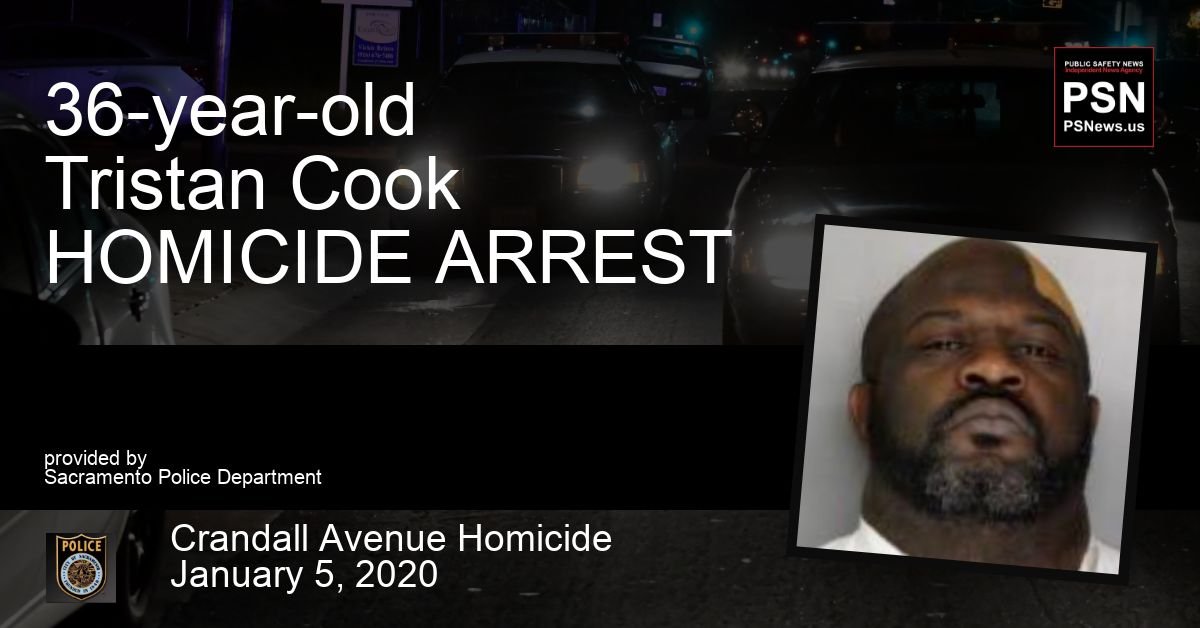 UPDATED: Arrest- Homicide Investigation, Crandall Way, South Hagginwood, Sacramento