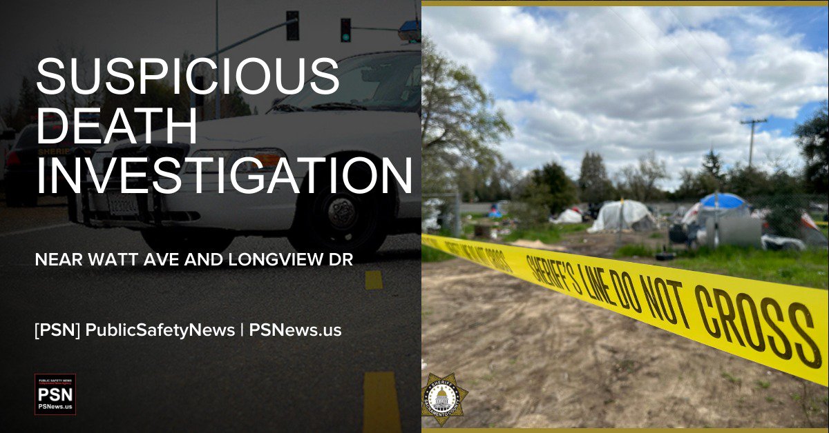 SHERIFF: Suspicious Death Investigation Near Watt Avenue And Longview Drive | North Highlands | Sacramento cover