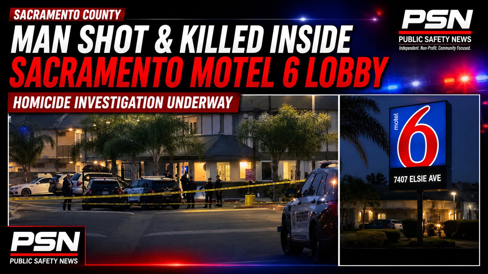 Man Shot and Killed Inside South Sacramento Motel 6 Lobby; Homicide ...