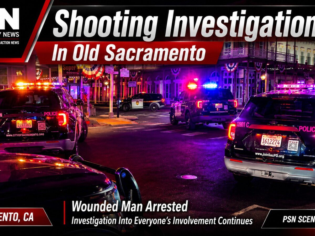 Shooting Investigation Underway in Old Sacramento; Wounded Man Arrested cover